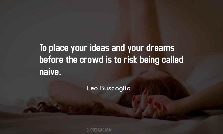 Leo Buscaglia Quotes #1517578