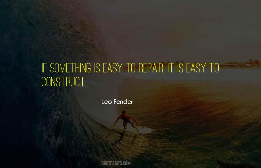 Leo Fender Quotes #1216856