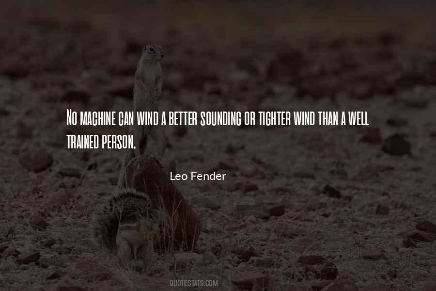 Leo Fender Quotes #553595 Leo Fender Quotes #553595