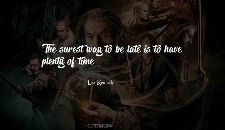 Leo Kennedy Quotes #990299