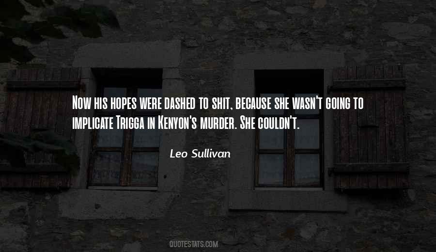 Leo Sullivan Quotes #410701