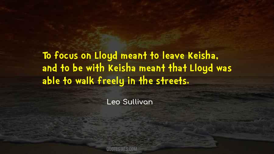 Leo Sullivan Quotes #942094