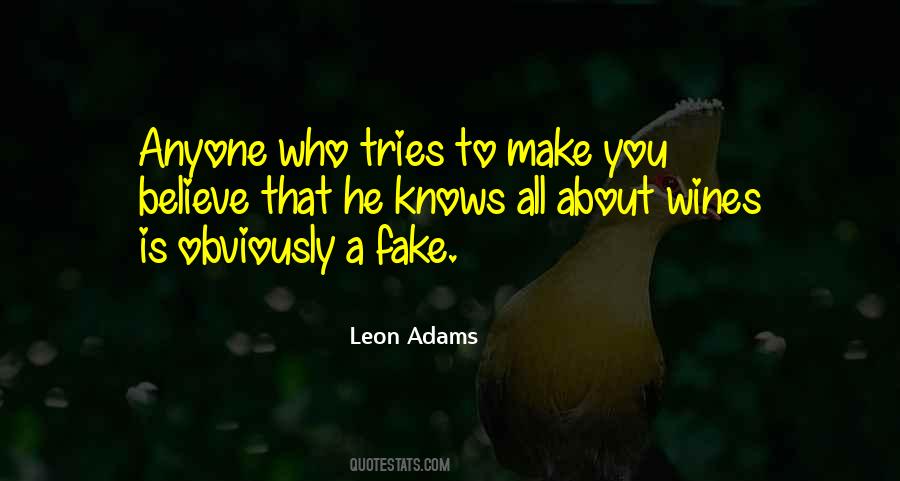 Leon Adams Quotes #1231442