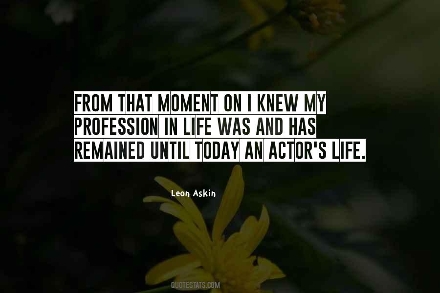 Leon Askin Quotes #1293734