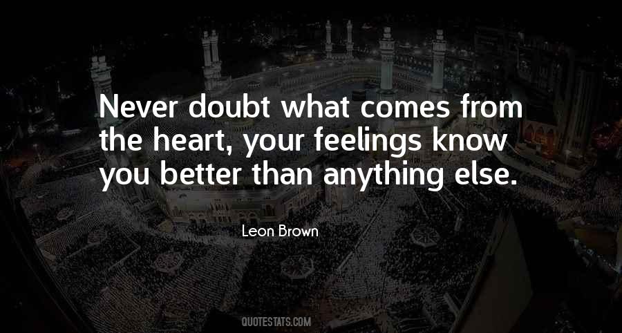 Leon Brown Quotes #1222638