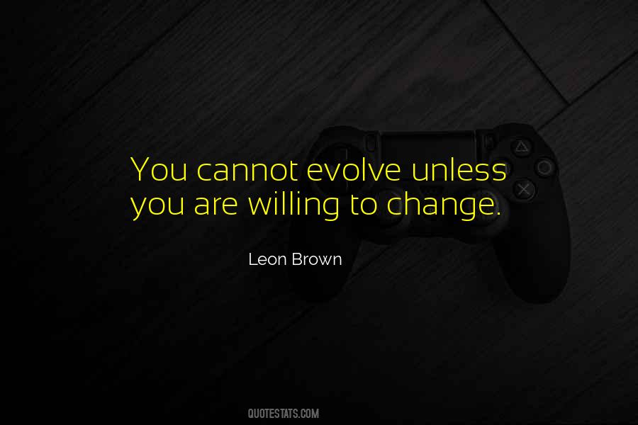 Leon Brown Quotes #1329591
