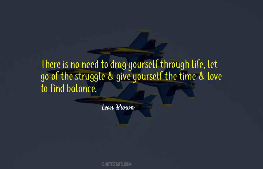 Leon Brown Quotes #1510793