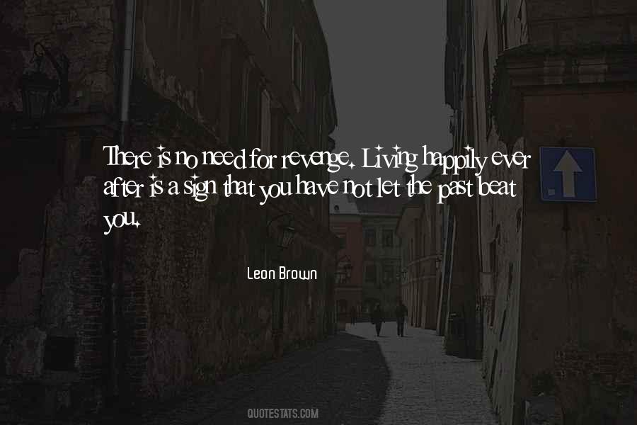 Leon Brown Quotes #1582758