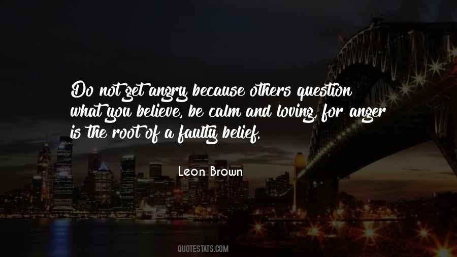 Leon Brown Quotes #1590108