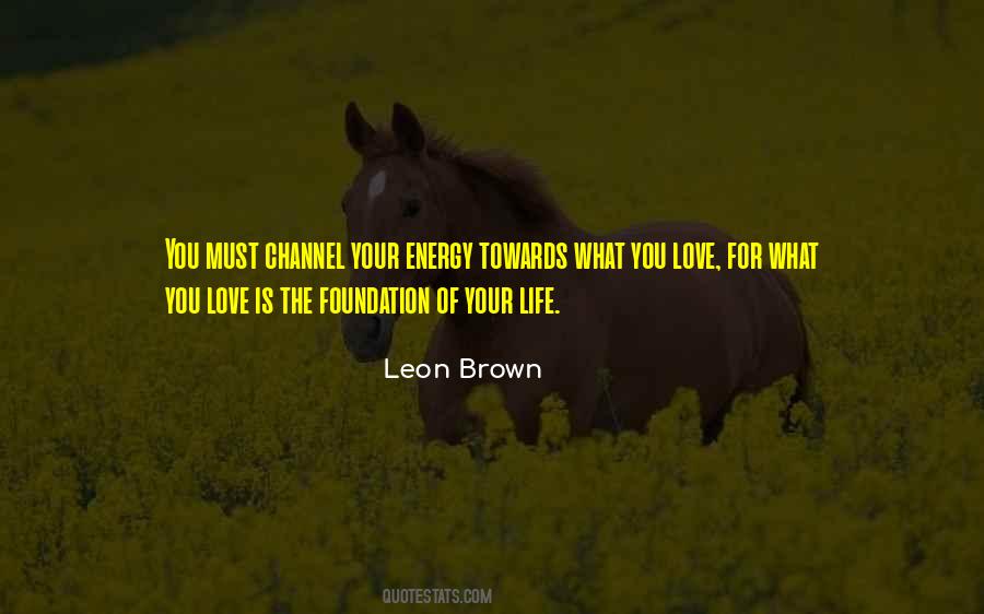 Leon Brown Quotes #1862735