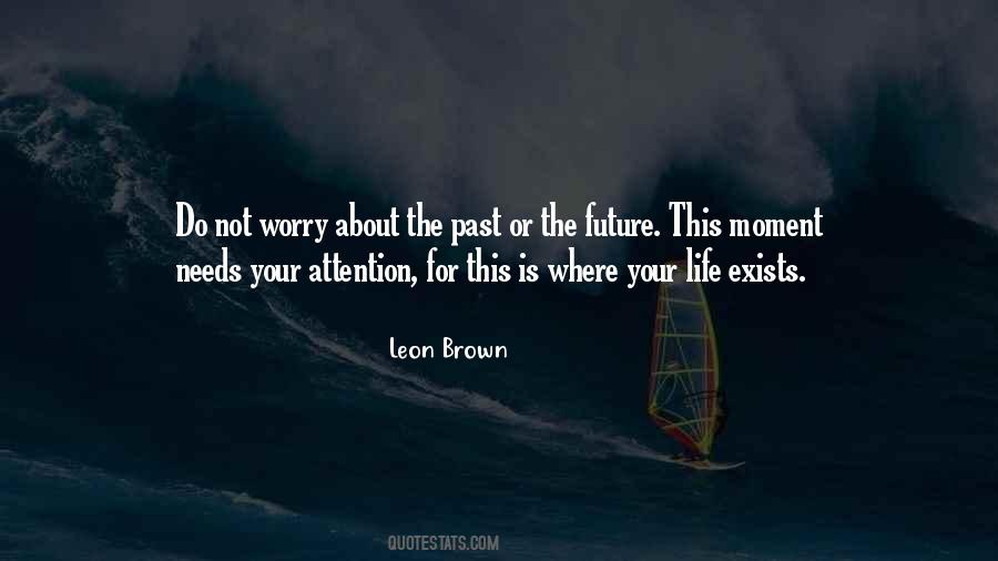 Leon Brown Quotes #261204