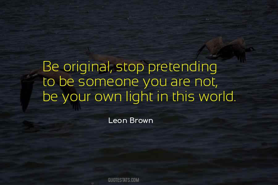 Leon Brown Quotes #664457