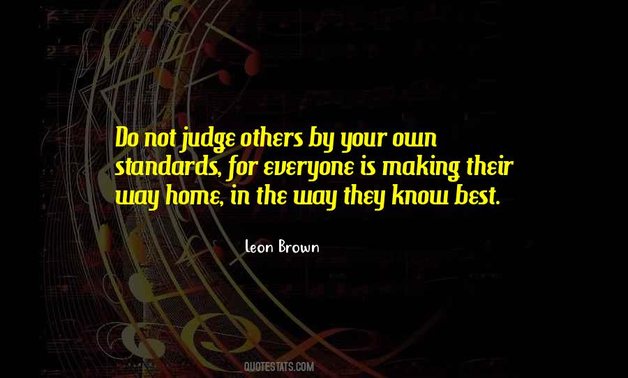 Leon Brown Quotes #995857