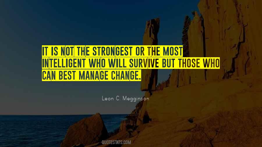 Leon C. Megginson Quotes #1079396