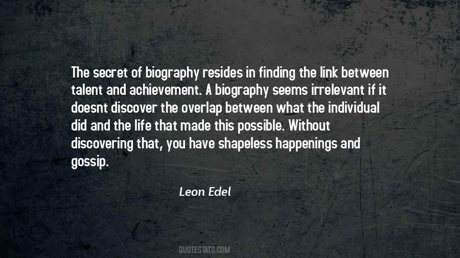 Leon Edel Quotes #948752