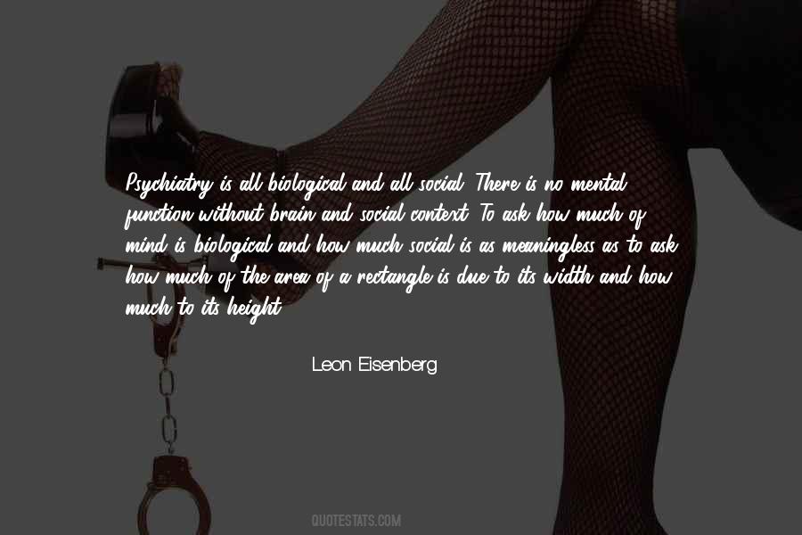 Leon Eisenberg Quotes #562071