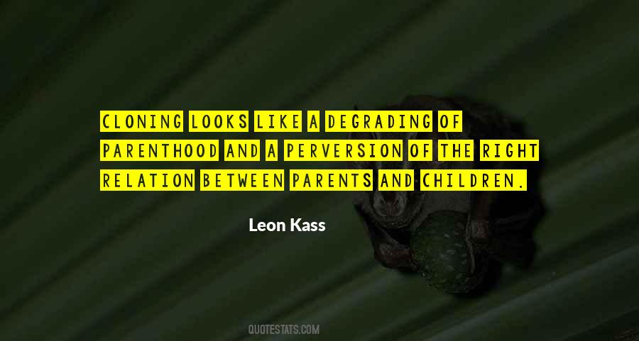 Leon Kass Quotes #1060598