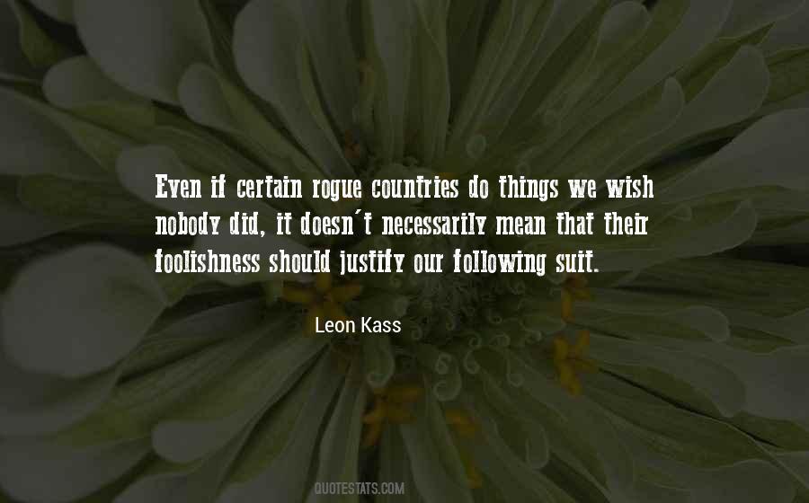 Leon Kass Quotes #272615