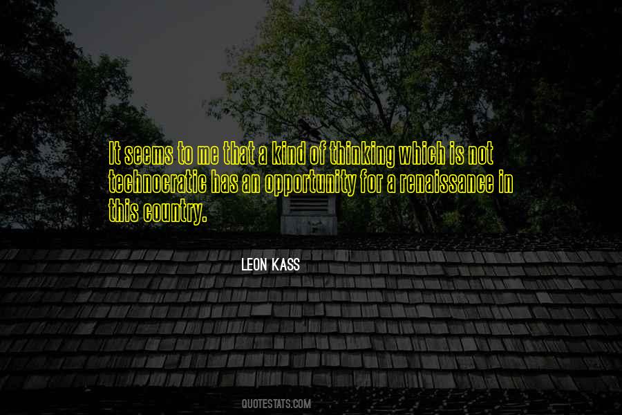 Leon Kass Quotes #877054