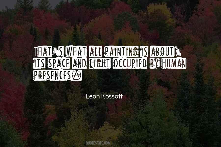 Leon Kossoff Quotes #718625 Leon Kossoff Quotes #718625