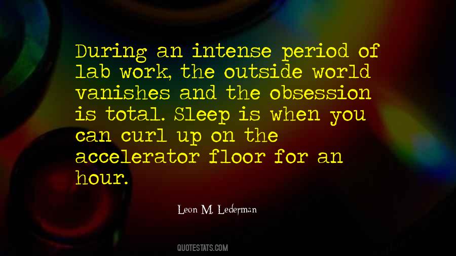 Leon M. Lederman Quotes #142532