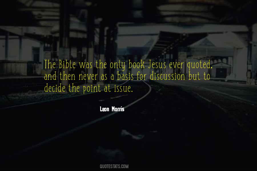 Leon Morris Quotes #1121551