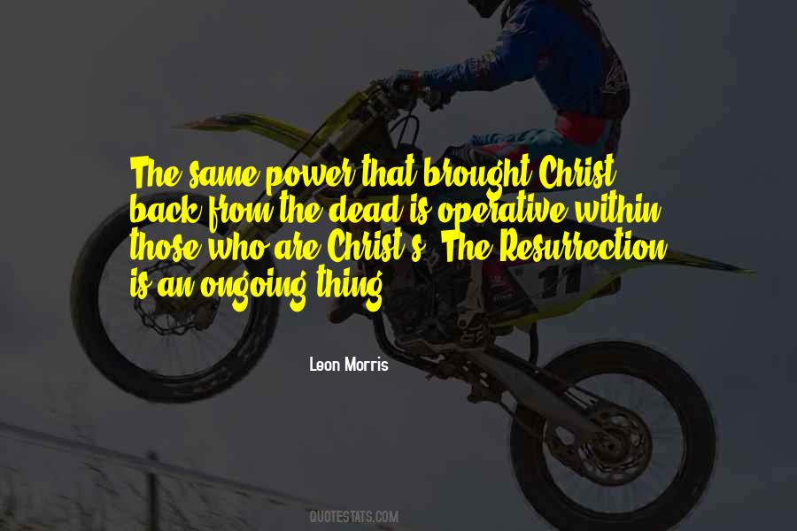 Leon Morris Quotes #1518259
