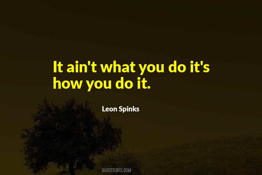 Leon Spinks Quotes #1011297