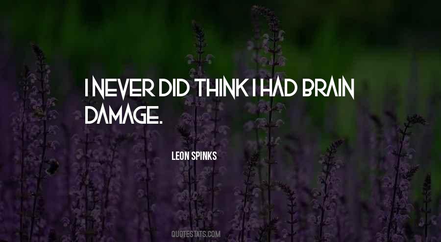 Leon Spinks Quotes #499040