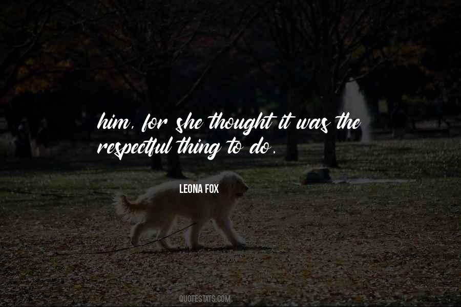 Leona Fox Quotes #1254300