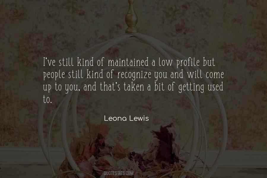 Leona Lewis Quotes #1518642