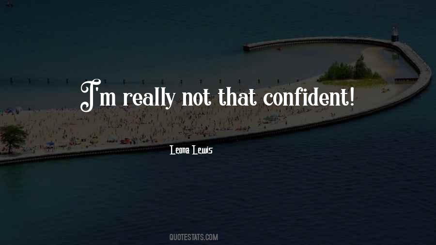 Leona Lewis Quotes #1611224