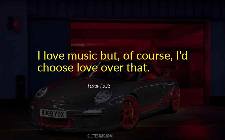 Leona Lewis Quotes #1793329