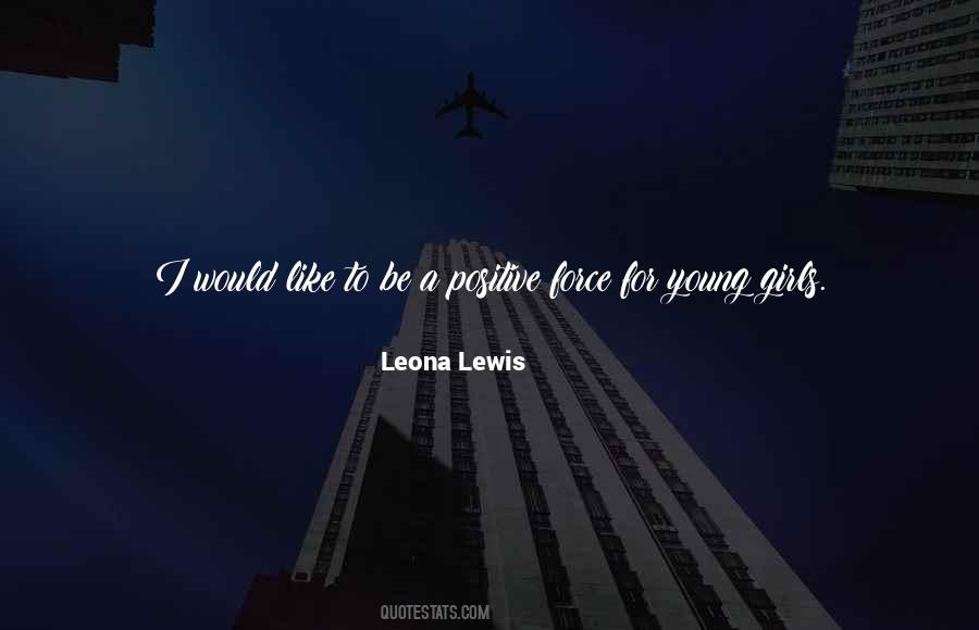 Leona Lewis Quotes #1847902