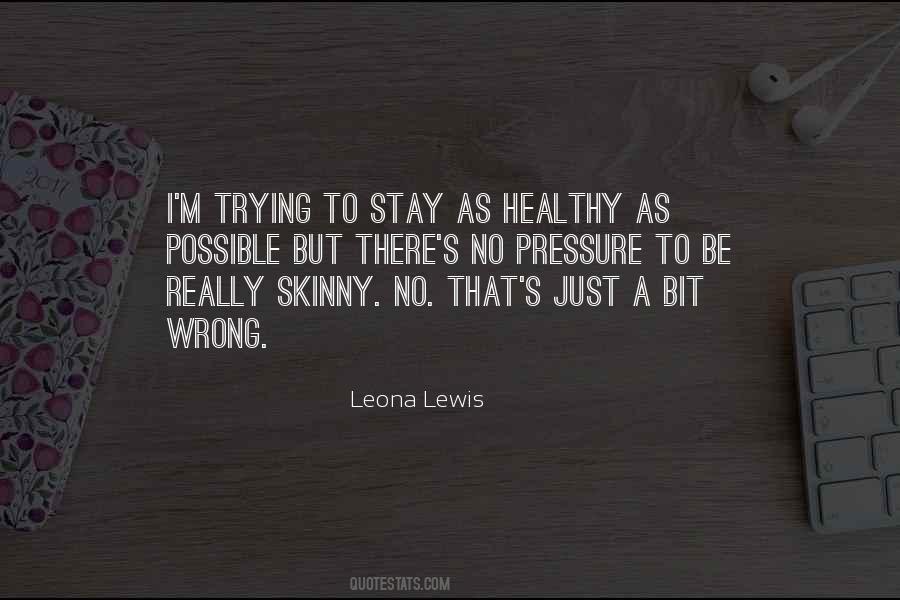 Leona Lewis Quotes #237780