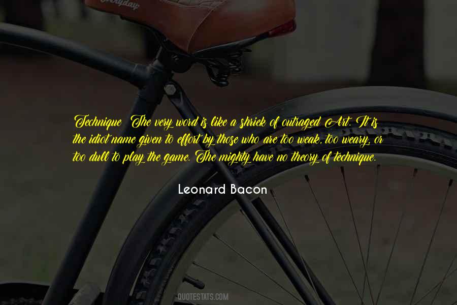 Leonard Bacon Quotes #1611566