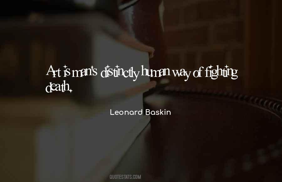 Leonard Baskin Quotes #1431864