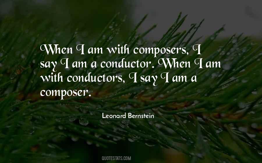 Leonard Bernstein Quotes #1589647