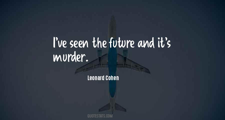 Leonard Cohen Quotes #365777