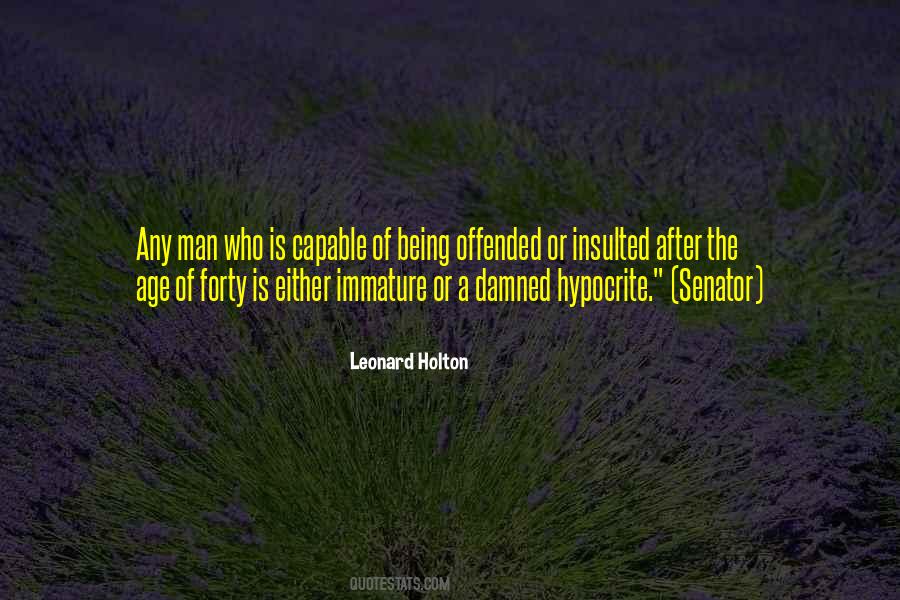 Leonard Holton Quotes #1825624