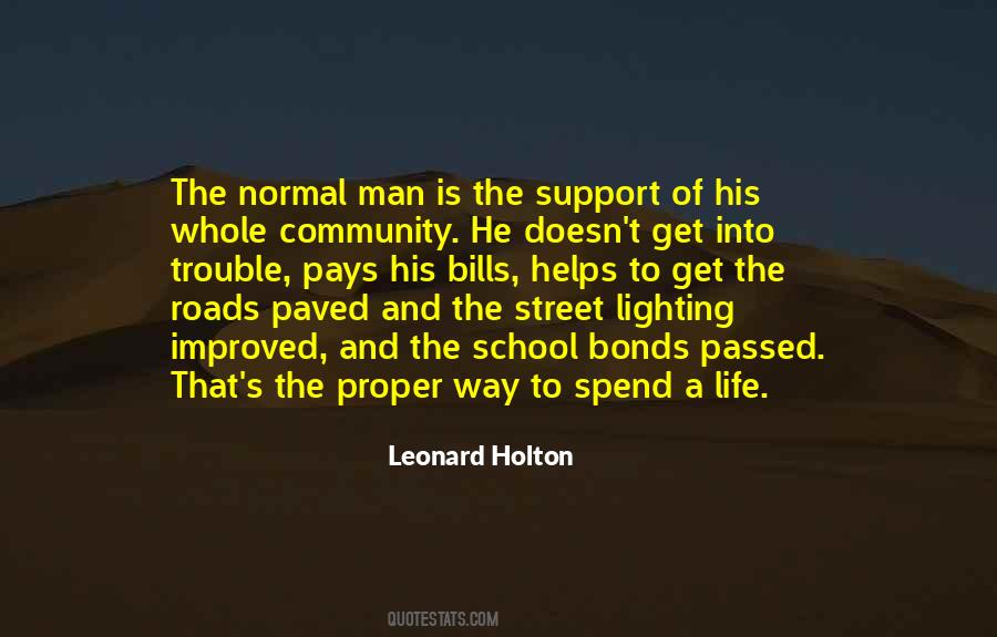 Leonard Holton Quotes #733752