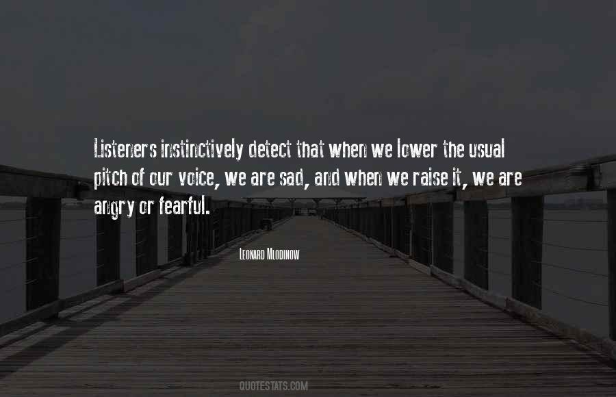 Leonard Mlodinow Quotes #1418014