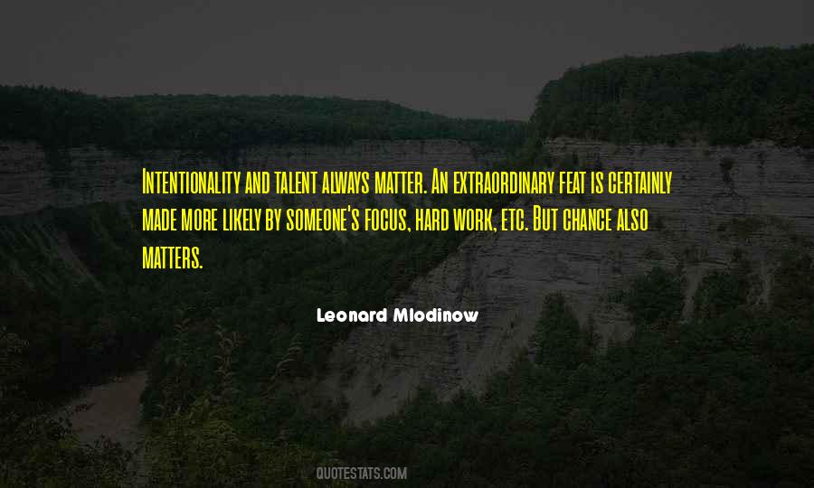 Leonard Mlodinow Quotes #1772779