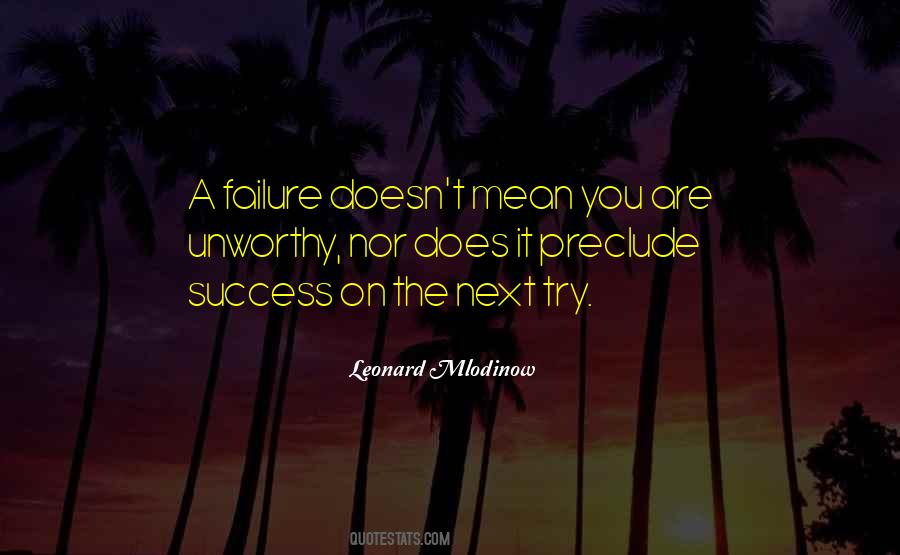 Leonard Mlodinow Quotes #839665