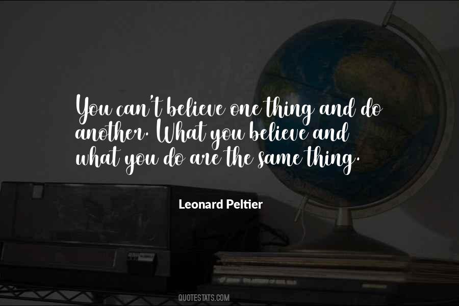 Leonard Peltier Quotes #1389677