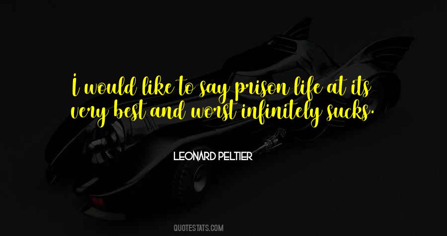 Leonard Peltier Quotes #222830