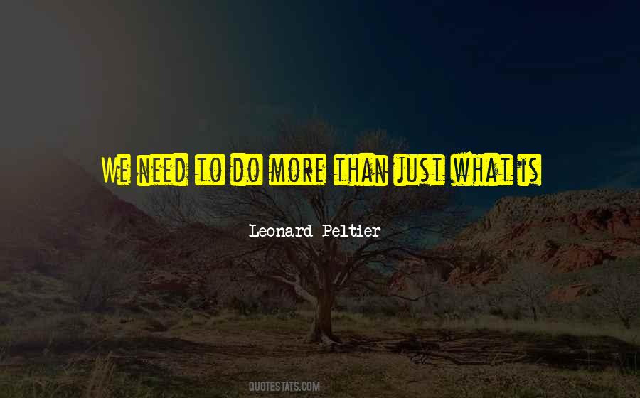 Leonard Peltier Quotes #464014