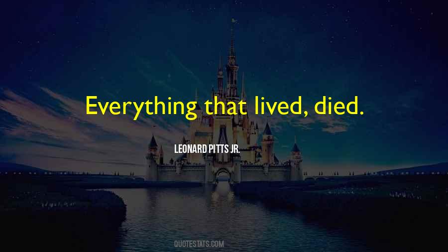 Leonard Pitts Jr. Quotes #1257747