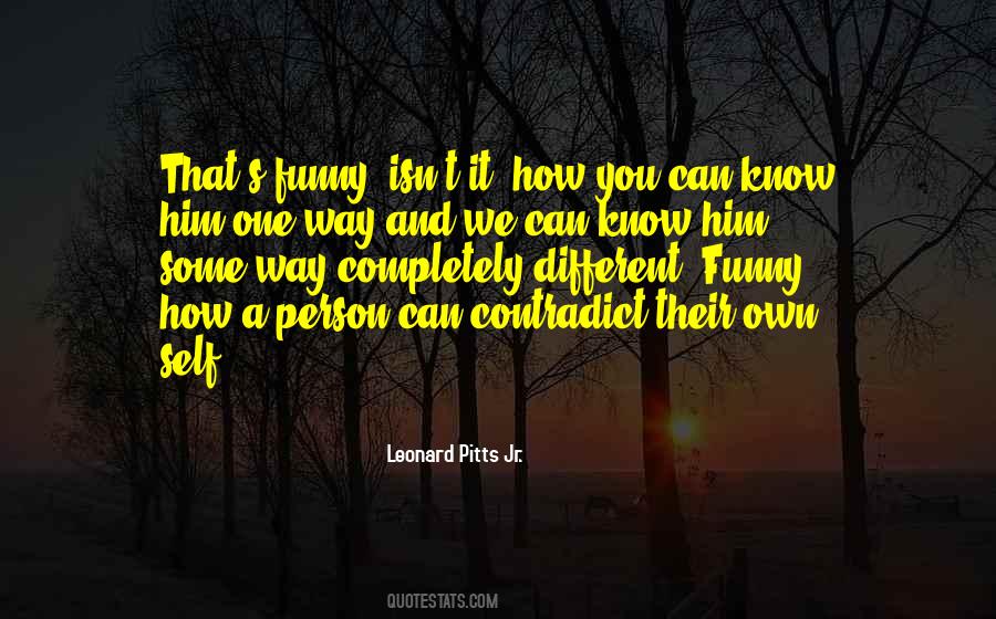 Leonard Pitts Jr. Quotes #1718219