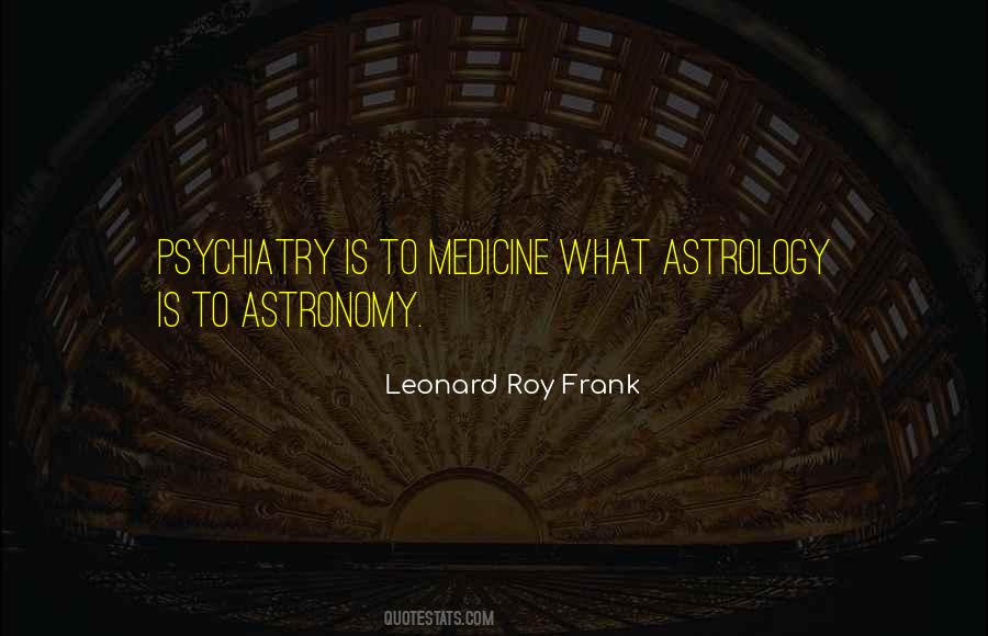 Leonard Roy Frank Quotes #972378